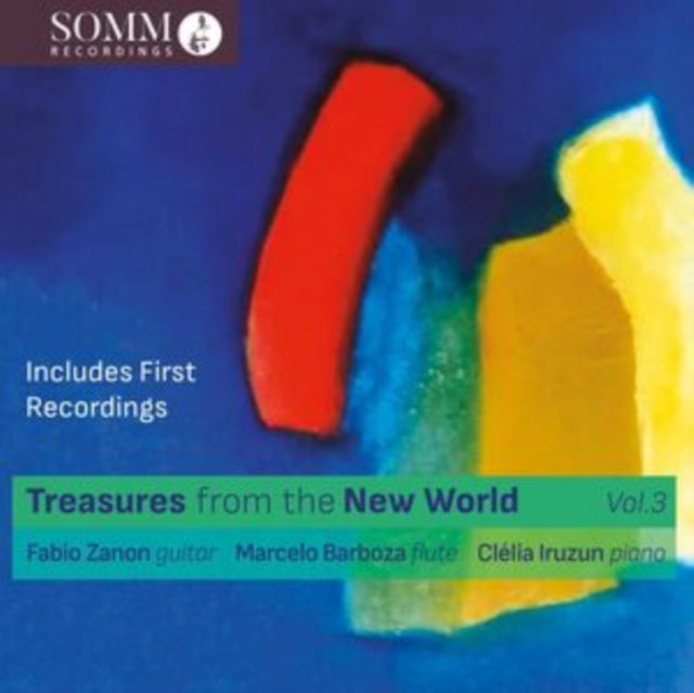 ZANON, FABIO; MARCELO BARBOZA; CLELIA IRUZUN | TREASURES FROM THE NEW WORLD, VOL. 3 | CD