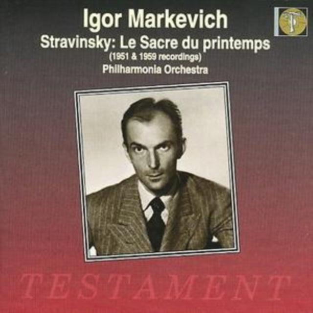 STRAWINSKY, I. | STRAVINSKY, THE RITE OF SPRING (MARKEVITCH) | CD