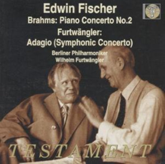 FISCHER, EDWIN | EDWIN FISCHER PLAYS CONCERTI BY BRAHMS & FURTWANGLER | CD