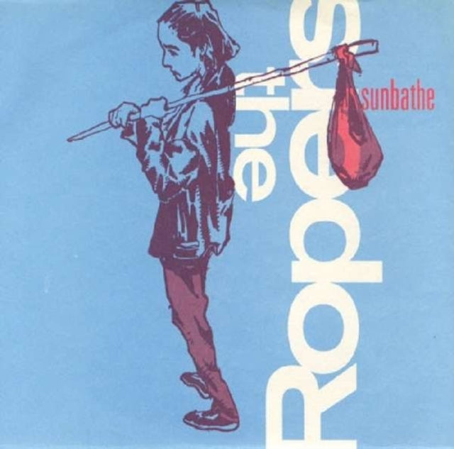 ROPERS | SUNBATHE (7 IN) | 7IN VINYL