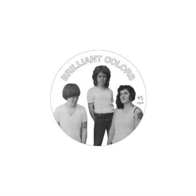 BRILLIANT COLORS | NEVER MINE | 7IN VINYL