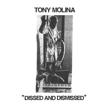 MOLINA, TONY | DISSED AND DISMISSED | VINYL RECORD (LP)