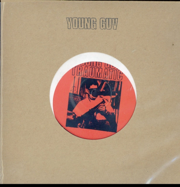 YOUNG GUV | TRAUMATIC | 7IN VINYL