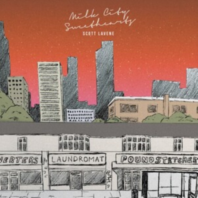 LAVENE, SCOTT | MILK CITY SWEETHEARTS (IMPORT) | VINYL RECORD (LP)