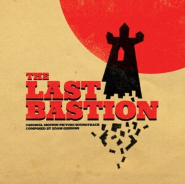 GIBBONS, ADAM | LAST BASTION OST (IMPORT) | VINYL RECORD (LP)