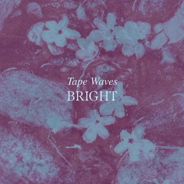 TAPE WAVES | BRIGHT | VINYL RECORD (LP)