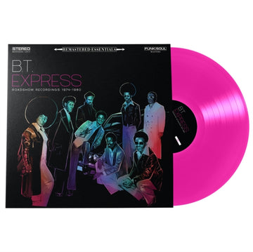 B.T. EXPRESS | REMASTERED: ESSENTIALS | ROADSHOW RECORDINGS 1974-1980 (180G/HOT PINK VINYL) | VINYL RECORD (LP)