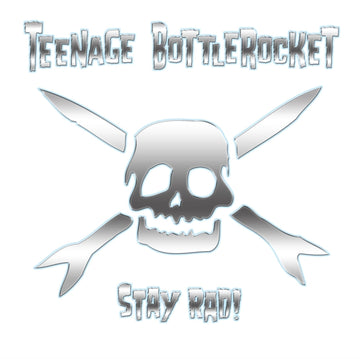 TEENAGE BOTTLEROCKET | STAY RAD! | VINYL RECORD (LP)