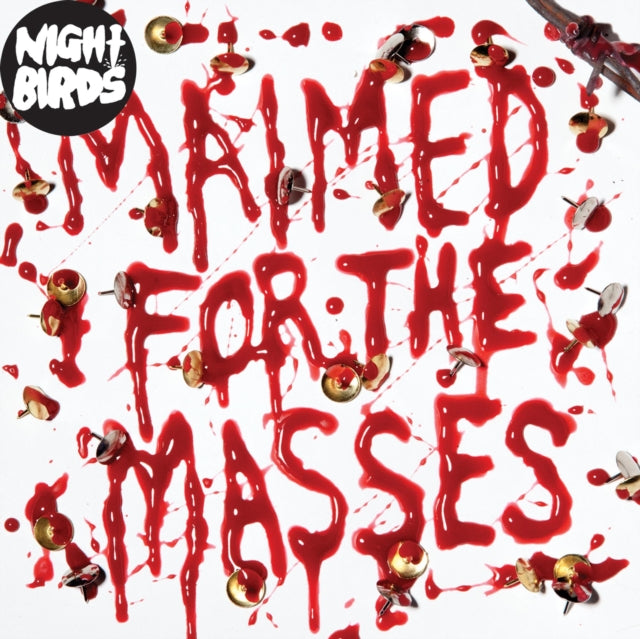 NIGHT BIRDS | MAIMED FOR THE MASSES | 7IN VINYL