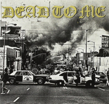 DEAD TO ME | I WANNA DIE IN LOS ANGELES | 7IN VINYL