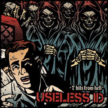 USELESS ID | 7 HITS FROM HELL | 7IN VINYL