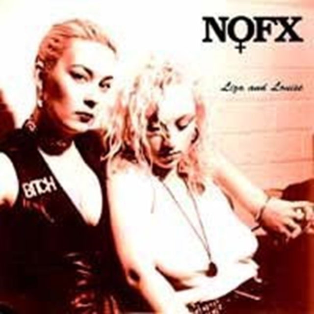 NOFX | LIZA & LOUISE | 7IN VINYL