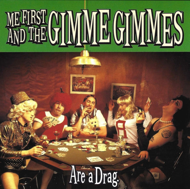ME FIRST & THE GIMME GIMMES | ARE A DRAG | VINYL RECORD (LP)