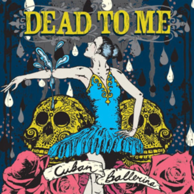 DEAD TO ME | CUBAN BALLERINA | VINYL RECORD (LP)