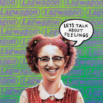 LAGWAGON | LET'S TALK ABOUT FEELINGS | VINYL RECORD (LP)