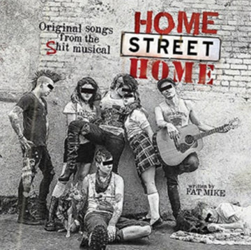 HOME STREET HOME: ORIGINAL SONGS FROM THE SHIT MUSICAL | VINYL RECORD (LP)