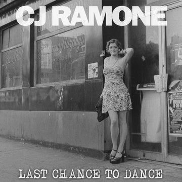 RAMONE, CJ | LAST CHANCE TO DANCE | VINYL RECORD (LP)