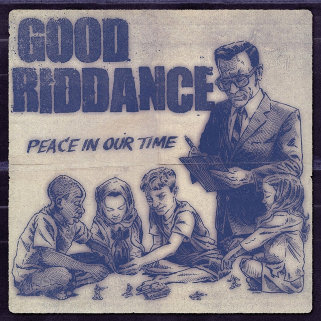 GOOD RIDDANCE | PEACE IN OUR TIME | VINYL RECORD (LP)