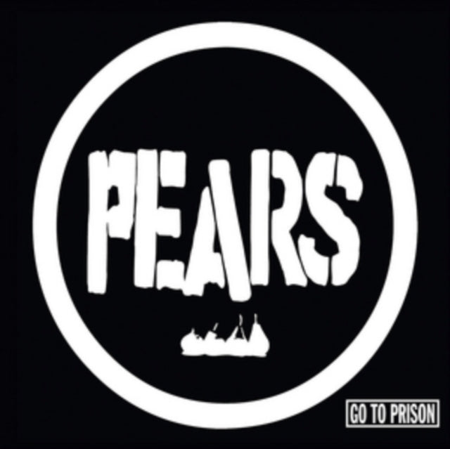 PEARS | GO TO PRISON | VINYL RECORD (LP)