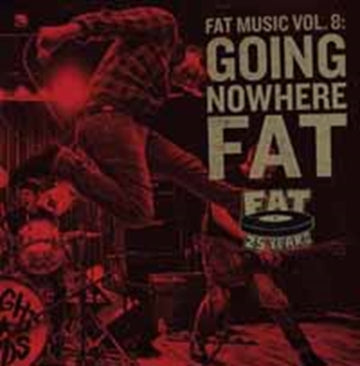 FAT MUSIC VOL. 8: GOING NOWHERE FAT / VAR | VINYL RECORD (LP)
