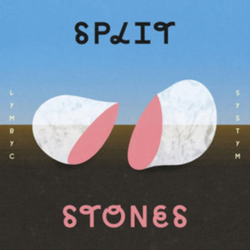 LYMBYC SYSTYM | SPLIT STONES | VINYL RECORD (LP)