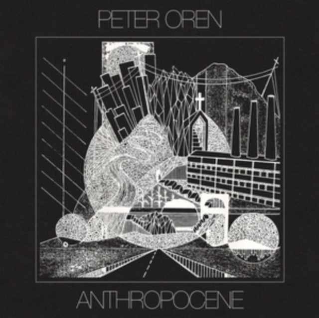 OREN, PETER | ANTHROPOCENE | VINYL RECORD (LP)