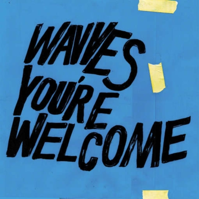WAVVES | YOU'RE WELCOME (LIMITED EDITION BLUE VINYL) | VINYL RECORD (LP)