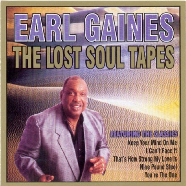 GAINES, EARL | LOST SOUL TAPES | CD