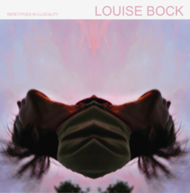 BOCK, LOUISE | REPETITIVES IN ILLOCALITY | VINYL RECORD (LP)