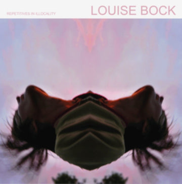 BOCK, LOUISE | REPETITIVES IN ILLOCALITY | VINYL RECORD (LP)
