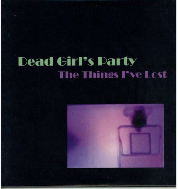 DEAD GIRL'S PARTY | THINGS I'VE LOST | VINYL RECORD (LP)