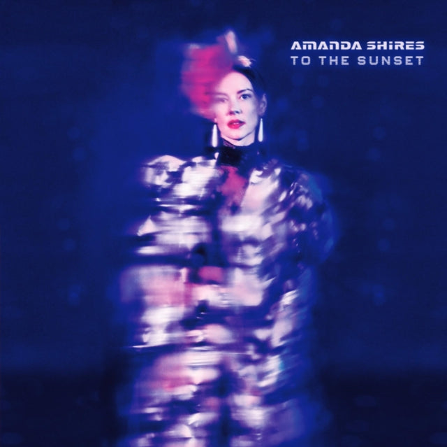 SHIRES, AMANDA | TO THE SUNSET | VINYL RECORD (LP)