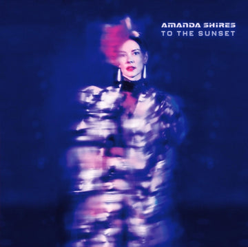 SHIRES, AMANDA | TO THE SUNSET | VINYL RECORD (LP)