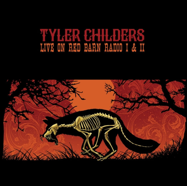 CHILDERS, TYLER | LIVE ON RED BARN RADIO I & II | VINYL RECORD (LP)