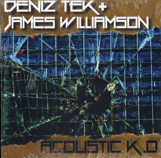 TEK, DENIZ / WILLIAMSON, JAMES | ACOUSTIC K.O. | 10IN VINYL