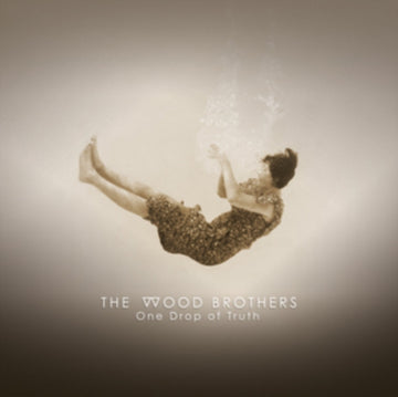 WOOD BROTHERS | ONE DROP OF TRUTH | VINYL RECORD (LP)