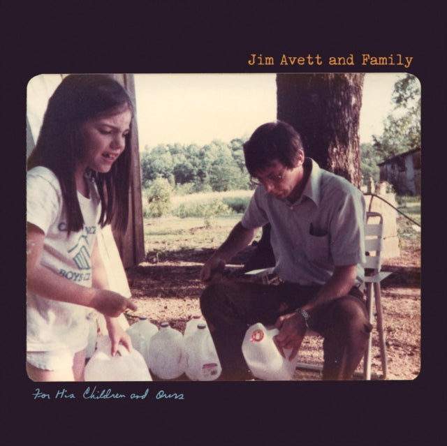 AVETT, JIM & FAMILY | FOR HIS CHILDREN AND OURS | CD