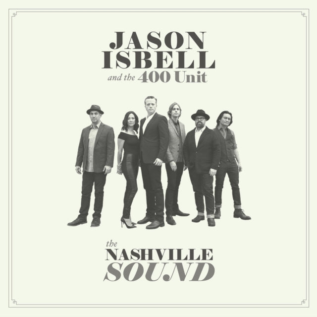 ISBELL, JASON & THE 400 UNIT | NASHVILLE SOUND | VINYL RECORD (LP)