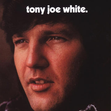 TONY JOE WHITE (2LP/180G/45RPM) | VINYL RECORD (LP)
