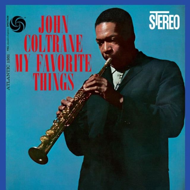 COLTRANE, JOHN | MY FAVORITE THINGS (2LP/180G/45RPM) | VINYL RECORD (LP)