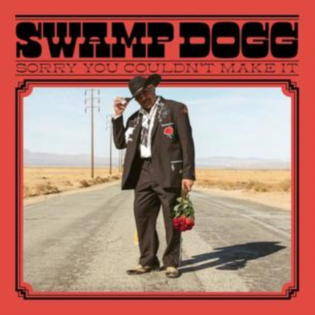 SWAMP DOGG | SORRY YOU COULDN'T MAKE IT | VINYL RECORD (LP)