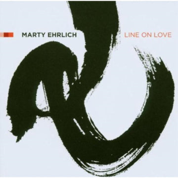 EHRLICH, MARTY | LINE ON LOVE | CD