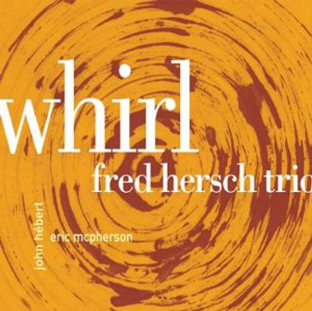 HERSCH, FRED TRIO | WHIRL | VINYL RECORD (LP)