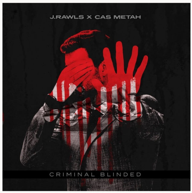 J. RAWLS & CAS METAH | J. RAWLS & CAS METAH - CRIMINAL BLINDED EP | 12IN VINYL