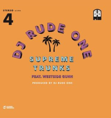 DJ RUDE ONE (FEAT. WESTSIDE GUNN) | SUPREME TRUNKS (PICTURE SLEEVE) | 7IN VINYL