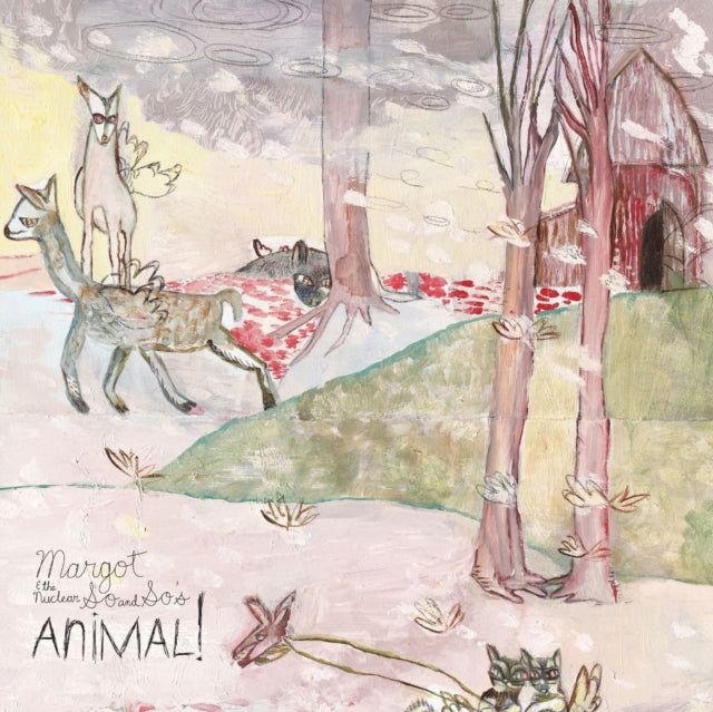 MARGOT & THE NUCLEAR SO & SO'S | ANIMAL | VINYL RECORD (LP)