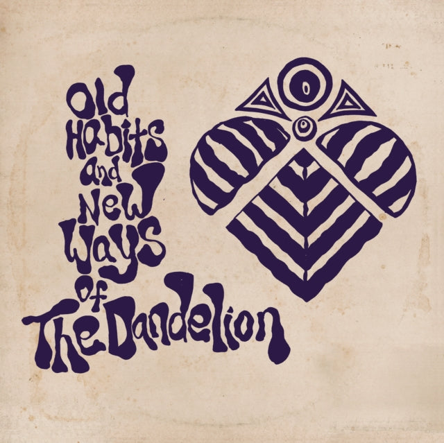 DANDELION | OLD HABITS & NEW WAYS OF THE DANDELION | VINYL RECORD (LP)