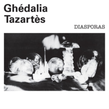 GHEDALIA TAZARTES | DIASPORAS | VINYL RECORD (LP)