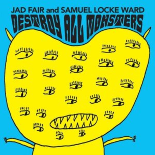 FAIR, JAD & SAMUEL LOCKE WARD | DESTROY ALL MONSTERS (OPAQUE ORANGE VINYL) | VINYL RECORD (LP)