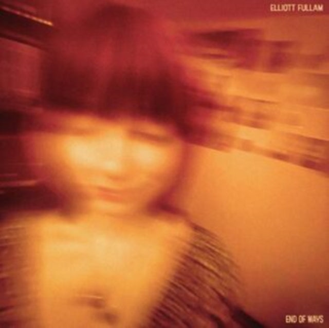 FULLAM, ELLIOTT | END OF WAYS (OPAQUE ORANGE VINYL) | VINYL RECORD (LP)